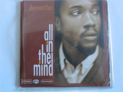 CDS DEMETRIUS-ALL IN THE MIND EI - HV