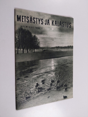 Metsästys ja kalastus 2/1958