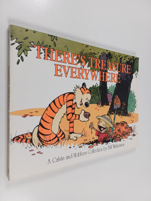 Bill Watterson : There's Treasure Everywhere