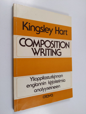 Kingsley Hart : Composition Writing : Ylioppilastutkinnon...