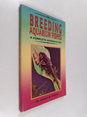 Herbert R. Axelrod : A Complete Introduction to Breeding ...