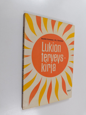 Annikki Karvonen : Lukion terveyskirja