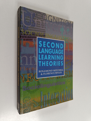 Rosamond Mitchell : Second language learning theories