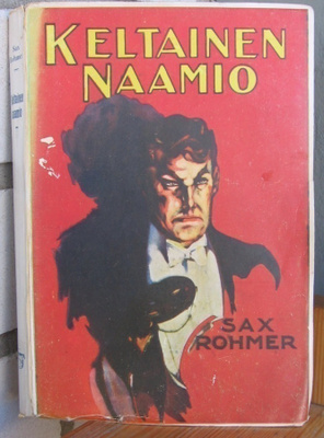 Sax Rohmer: Keltainen naamio, Minerva 1930. 312 s.