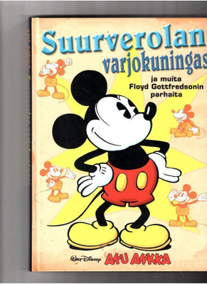 AKU ANKKA: Suurverolan varjokuningas