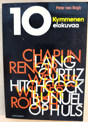 Peter von Bagh: Kymmenen elokuvaa