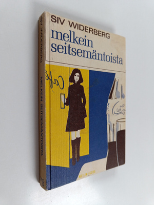 Siv Widerberg : Melkein seitsemäntoista