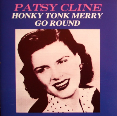 Patsy Cline - Honky Tonk Merry Go Round (CD) NEAR MINT! Best