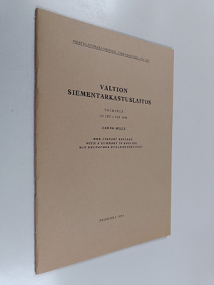 Aarne Hilli : Valtion siementarkastuslaitos - toiminta 1/...
