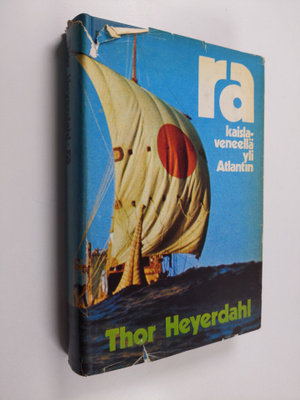 Thor Heyerdahl : Ra-kaislaveneellä yli Atlantin