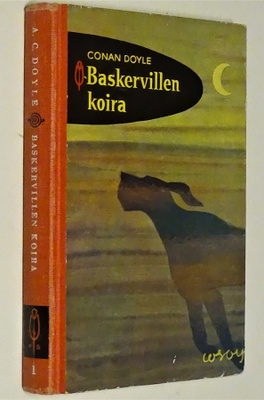 Arthur Conan Doyle : Baskervillen koira - WSOY 4.p 1957
