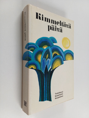 Kastehelmi (Toim.) Karjalainen : Kimmeltävä päivä : Valik...