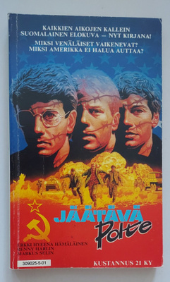 Hyeena Hämäläinen: Jäätävä polte (1.p. 1985) Renny Harlin