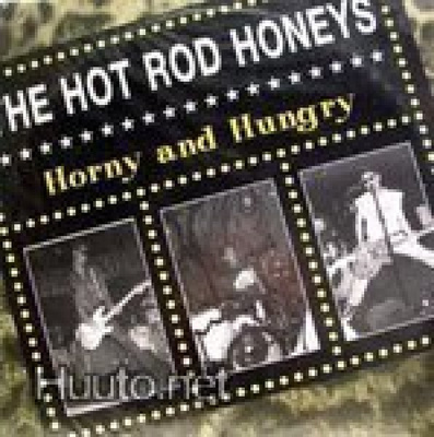 HOT ROD HONEYS horny and hungry LP -1998-