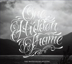 One Hidden Frame - The Water Seems Inviting (CD) MINT!!