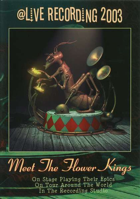 THE FLOWER KINGS: 2-dvd + cd