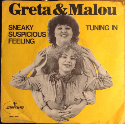 7” SINGLE Greta & Malou Sneaky Suspicious Feeling / Tuning