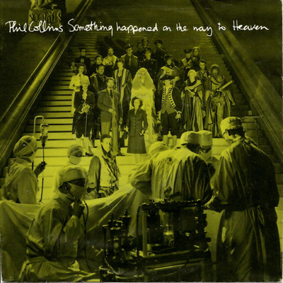 PHIL COLLINS: Something Happened On The Way To He  7" kannet