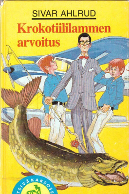 Sivar Ahlrud - Krokotiililammen arvoitus (Etsiväkaksoset #5)