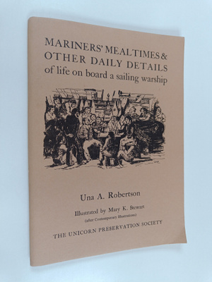 Una A. Robertson : Mariners' Mealtimes & Other Daily Deta...