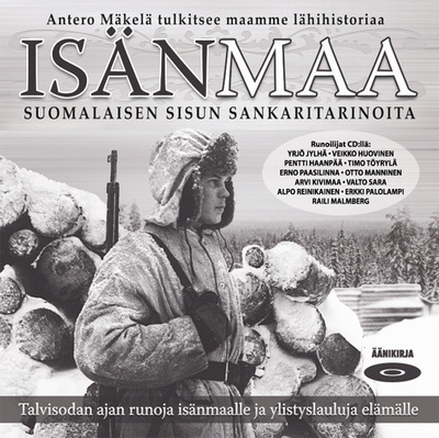 Isänmaa • Suomalaisen Sisun Sankaritarinoita • Äänikirja CD