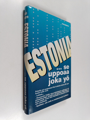 Jorma Aula : Estonia : se uppoaa joka yö