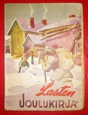 Erkki Valkeila : Lasten Joulukirja  1945 1.p.