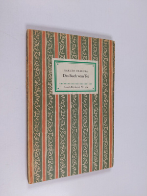 Kakuzo Okakura : Das Buch vom Tee