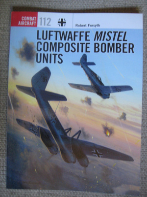 Luftwaffe Mistel Composite Bomber Units