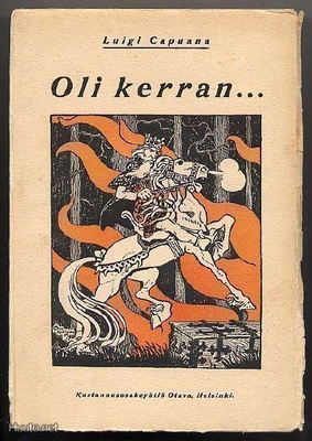 Capuana, Luigi: Oli kerran... (1.p.,nid., 1919)