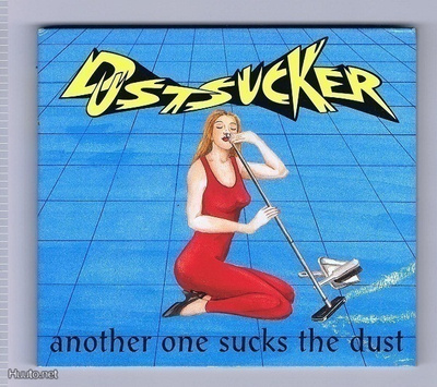 DUSTSUCKER another one sucks the dust CD -1996- digipak