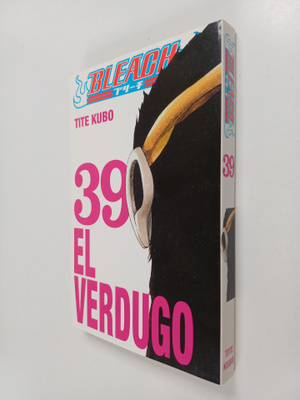 Tite Kubo : Bleach. 39 : El verdugo - El verdugo
