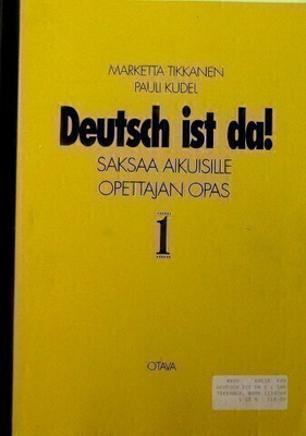 Deutsch ist da Saksaa aikuisille Opettajan opas 1