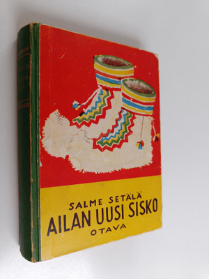 Salme Setälä : Ailan uusi sisko : tyttöromaani
