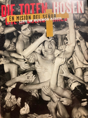 DIE TOTEN HOSEN - LIVE IN BUENOS AIRES