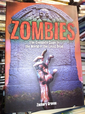 Zachary Graves :  ZOMBIES the Complete Guide ( SIS POSTIKULU