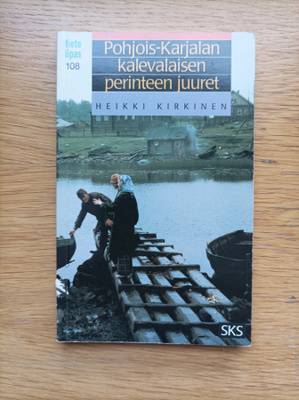 Pohjois-Karjalan kalevalaisen perinteen juuret