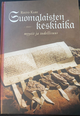 Suomalaisten keskiaika - myytit ja todellisuus