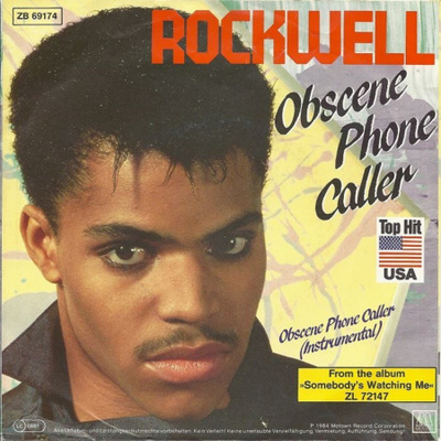 ROCKWELL: Obscene Phone Caller / …(Instrumental)  7"