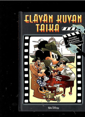 WALT DISNEY: Elävän kuvan taika