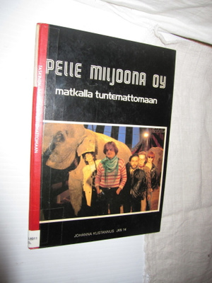 PELLE MILJOONA OY-  matkalla tuntemattomaan : NUOTTIVIHKO