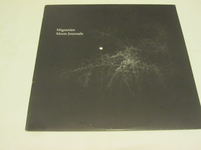 Migrantes:Moon Journals   LP  2001    Psychedelicfolk