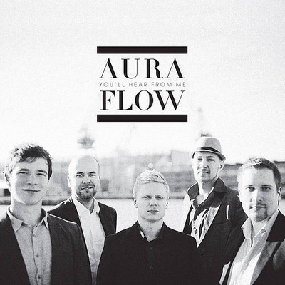 Aura Flow – You´ll Hear From Me CD