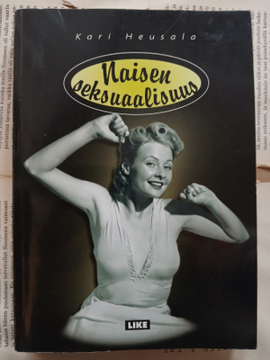 Kari Heusala - Naisen seksuaalisuus (nid.)