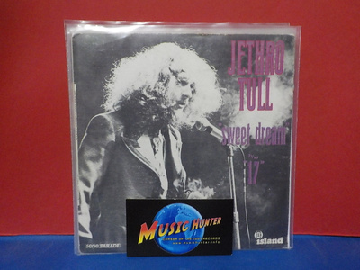 JETHRO TULL - SWEET DREAMS / 17 EX/EX- FRANCE 7"