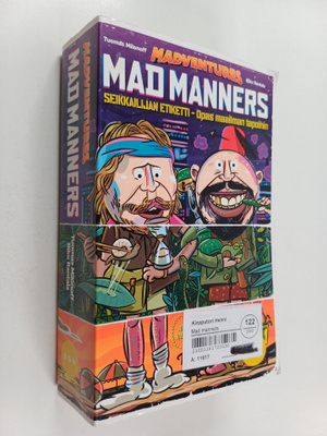 Tuomas Milonoff ym. : Mad manners : seikkailijan etiketti...