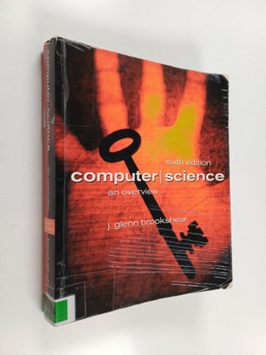 J. Glenn Brookshear : Computer science : an overview