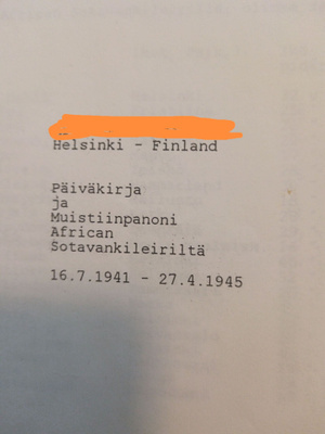 SuomalaisenpväkirjaAfrican sotavankileiriltä 16.7.41-27.4.45