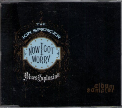 The Jon Spencer Blues Explosion - Now I Got Worry (CD) NM!!
