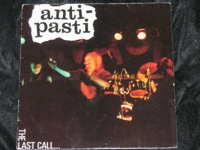 ANTI-PASTI the last call... LP -1981- ...rondelet.....orig.